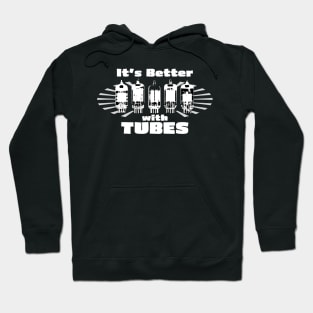 It's Better with Tubes Hoodie